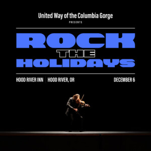 Rock The Holidays ~ Hood River